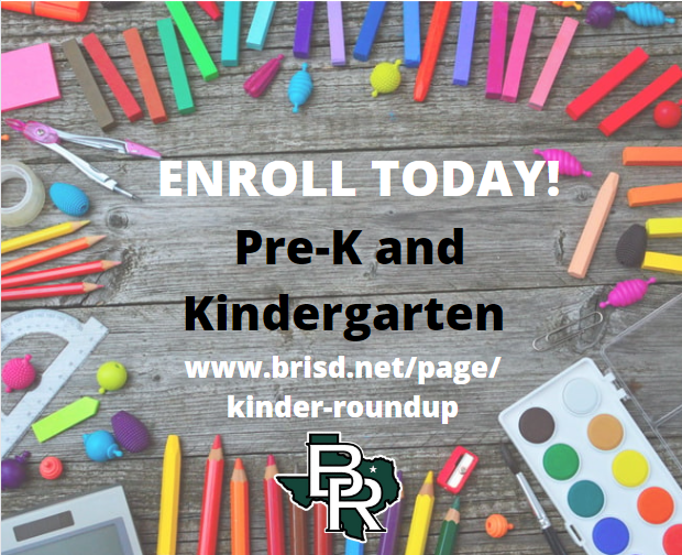 Enroll Today BRISD Pre K And Kindergarten Round Up Is April 11 13